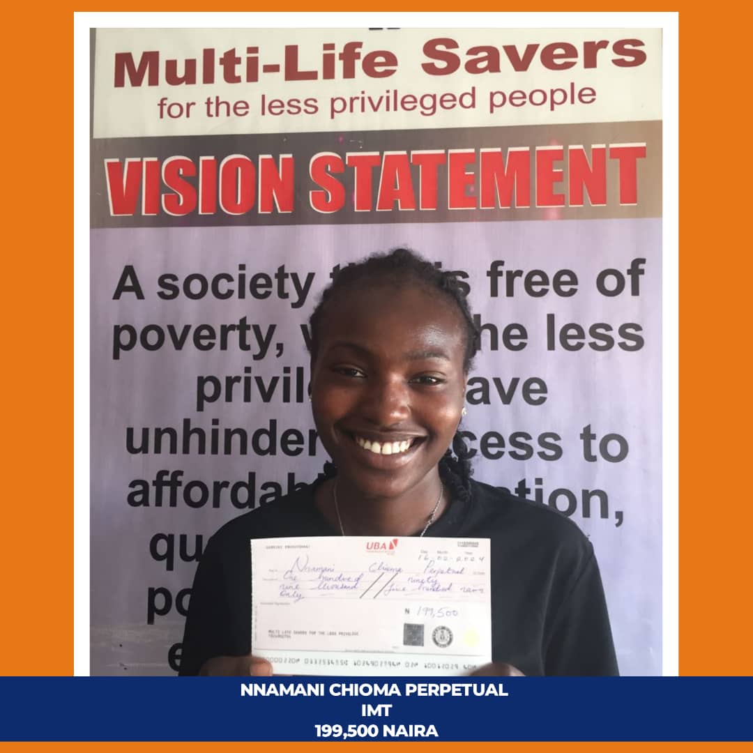 Multi Life Saver Covers #199,500 IMT Fees for Nnamani Chioma Perpetual  Nnamani Chioma Perpetual has received a significant boost in her educational journey thanks to Multi Life Saver, which has paid